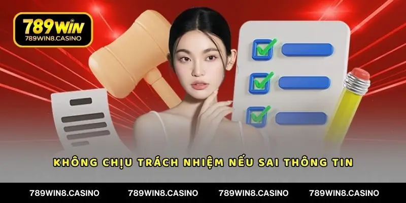 Nền tảng không chịu trách nhiệm nếu cung cấp sai thông tin